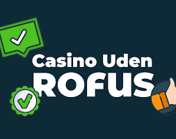 Casino Uden Rufus - Oplev Spænding med Trustly Casino Uden Rufus - Oplev Spænding med Trustly