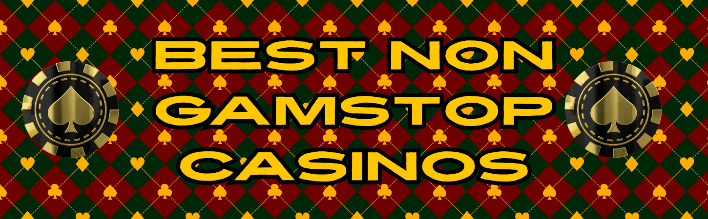 Casino Sites Not on Gamstop