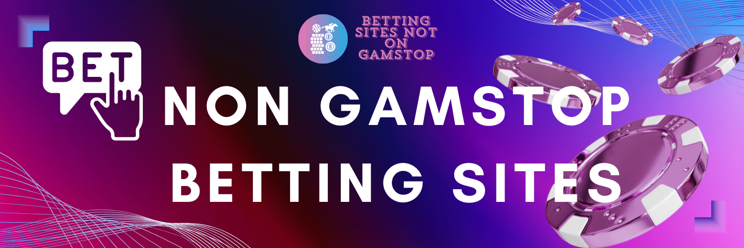 Exploring Non GamStop Sportsbooks Your Guide to Independent Betting
