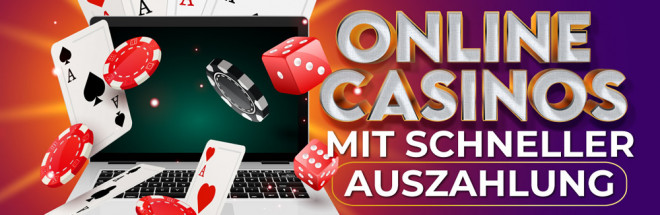 Online Casino mit schneller Auszahlung - Die besten Optionen im Überblick